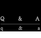 Q & A�bq & a